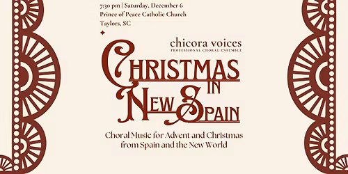 Chicora Voices: Christmas in New Spain