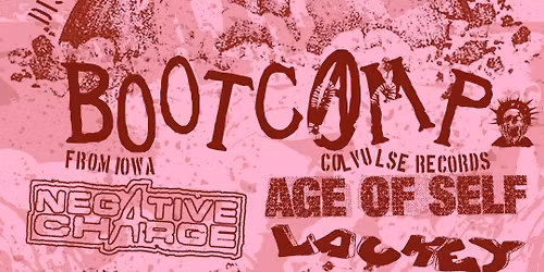 DNAS PRESENTS: BOOTCAMP, NEGATIVE CHARGE, AGE OF SELF & LACKEY
