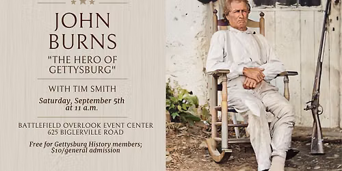 John Burns: "The Hero of Gettysburg"
