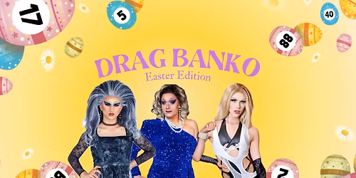 Drag Banko \ud83d\udc30 Easter Edition