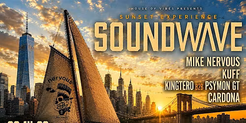 Boat Party  NYC \u2022 SoundWave  \u2022 Mike Nervous , Kuff & More \u2022 June 14th
