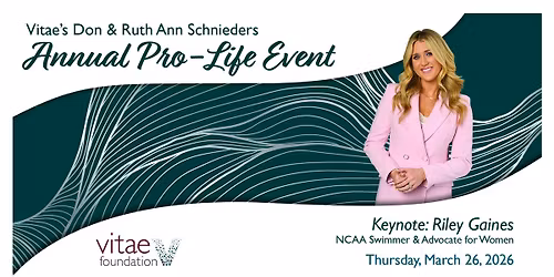 Don & Ruth Ann Schnieders Annual Pro-Life Dinner