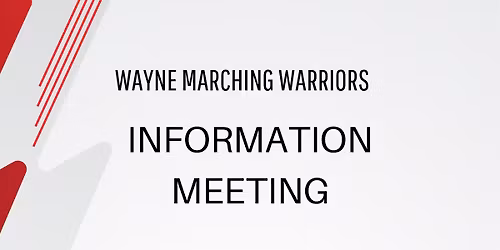 Wayne Marching Warriors: 2026 Information Meeting