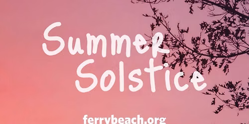 Summer Solstice Celebration