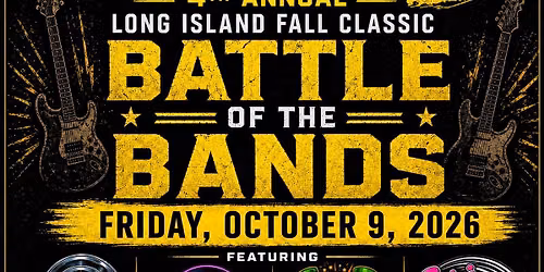 GIOTOPIA\u2019S 4TH ANNUAL LONG ISLAND FALL CLASSIC - BATTLE OF THE BANDS 