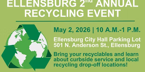 Ellensburg 2nd Annual Recycling Event