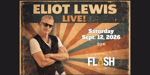 An Evening With ELIOT LEWIS