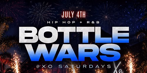 BOTTLE WARS (JULY 4TH PARTY HOUSTON)