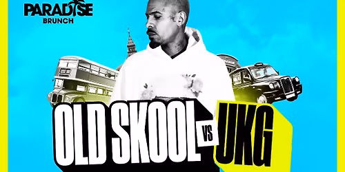 Old Skool Vs UKG Bottomless Brunch with So Solid Crew Harvey