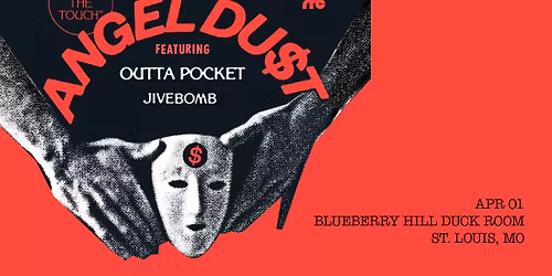 "COLD 2 THE TOUCH" - Angel Du$t at Blueberry Hill Duck Room