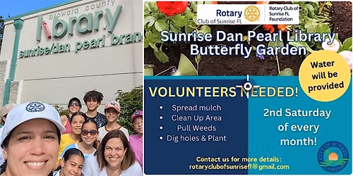 Butterfly Garden Clean Up at Sunrise Dan Pearl Library
