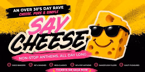 Say Cheese - An Afternoon Party for Over 30s