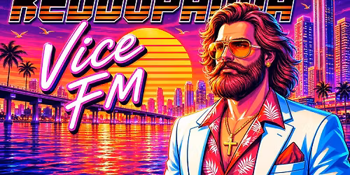 VICE CITY FM vol.1 | ReddoPanda | FREE ENTRY DO 00:00