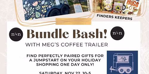 Bundle Bash with Meg\u2019s Coffee Trailer 