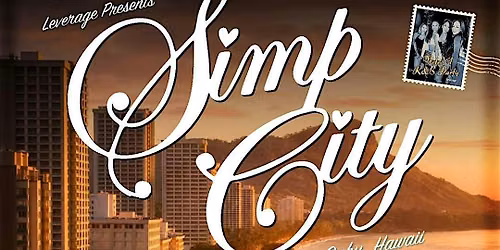 Simp City Honolulu (Hottest R&B party from Las Vegas)