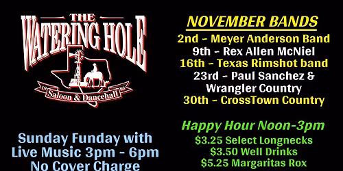 Sunday Funday Bands at Watering Hole Saloon, NB, TX