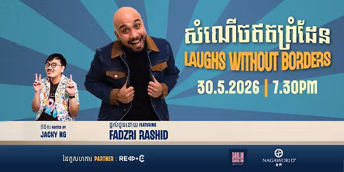 Laughs Without Borders featuring Fadzri Rashid 