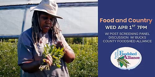 Food & Country ( 2025) w\/ the Bucks County Foodshed Alliance