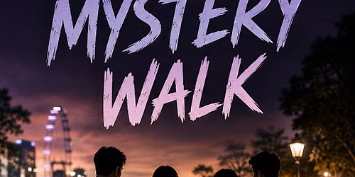 Mystery Walk Singapore | Single's Dating Event