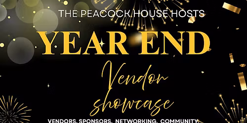 END OF YEAR VENDOR SHOWCASE