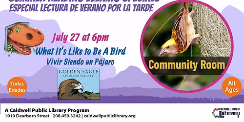 Summer Reading Evening Special- What It's Like to Be a Bird by Golden Eagle Audubon Society