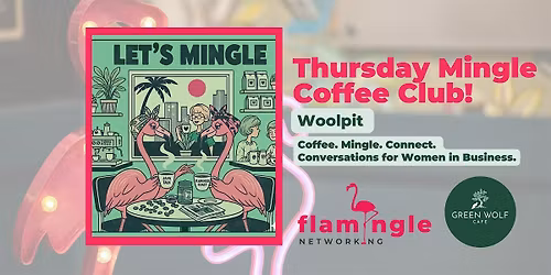 Thursday Mingle Coffee Club \u2615 Woolpit | MAY Networking for Women