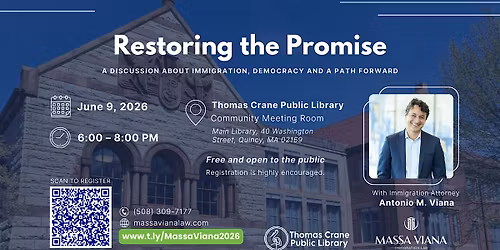 Restoring the Promise: Immigration, Democracy and a Path Forward