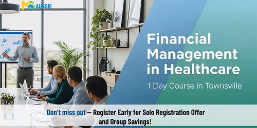 Financial Management in Healthcare: 1 Day Course in Townsville