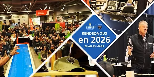 Le Salon Plein air, Chasse, P\u00eache et Camping de Qu\u00e9bec - \u00c9dition 2026