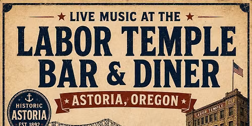 7\/25 Labor Temple Bar & Diner