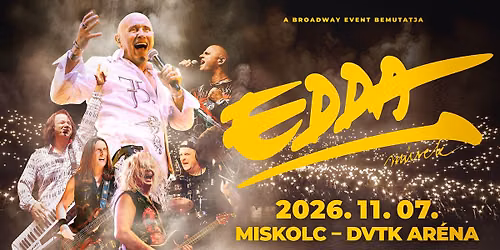 EDDA MŰVEK // MISKOLC — DVTK Aréna