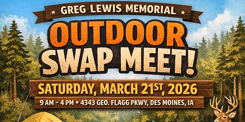 Greg Lewis Memorial Outdoor Swap Meet!!
