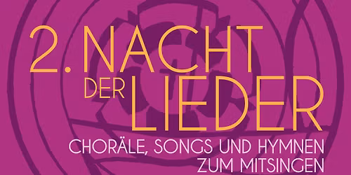 2. Nacht der Lieder - Mitsingeveranstaltung