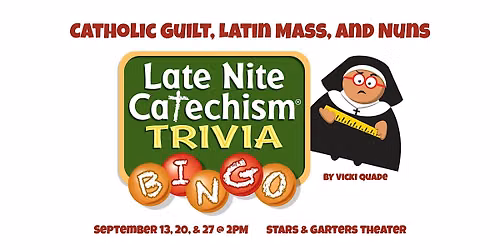Late Nite Catechism: Trivia Bingo