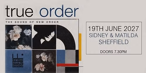 True Order - The Sound Of New Order \/\/ Sidney & Matilda, Sheffield