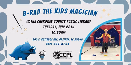 B-Rad the Kids Magician: @ the Main Library (All Ages)