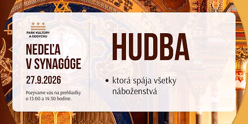 NEDE\u013dA V SYNAG\u00d3GE | HUDBA, KTOR\u00c1 SP\u00c1JA V\u0160ETKY N\u00c1BO\u017dENSTV\u00c1