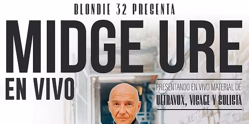 Midge Ure (ULTRAVOX) en vivo !! 04.10.2025