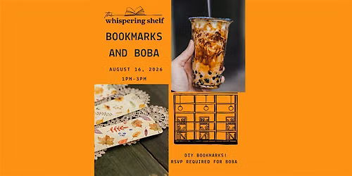 AUGUST Bookmarks and Boba!