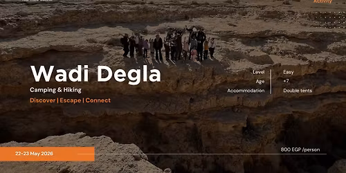 Wadi Degla Hiking &Camping