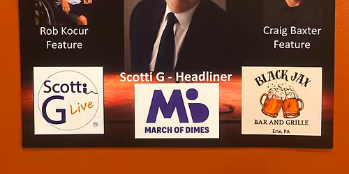 Comedy Night with Scotti G and Friends!!