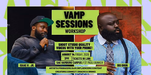 Vamp Session Workshop - Shoot Studio Quality videos with your Phone!