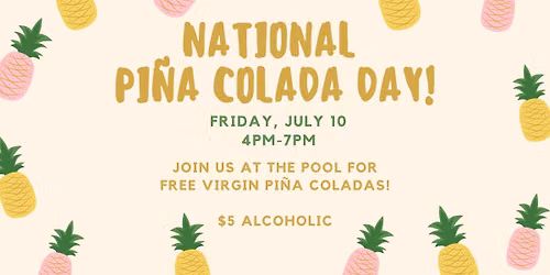 National Pi\u00f1a Colada Day!