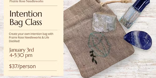 Embroidered Intention Bag with Life Distilled