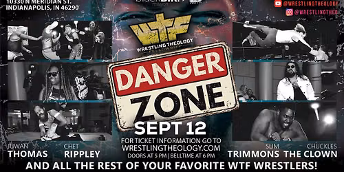 Wrestling Theology presents Danger Zone
