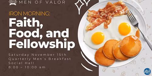 Men of Valor: Quarterly Men\u2019s Breakfast