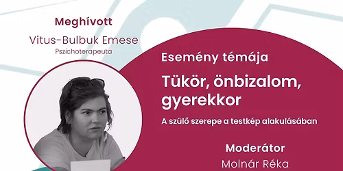 T\u00fck\u00f6r, \u00f6nbizalom, gyerekkor