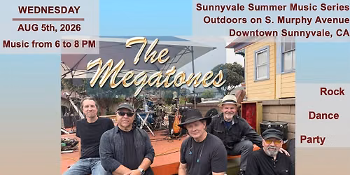 Megatones Rocking Sunnyvale Summer Music