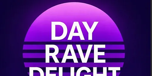 Day Rave Delight