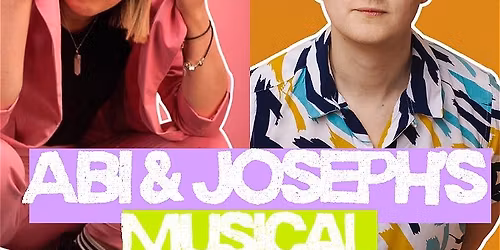 Abi & Joseph\u2019s Musical Mischief Show